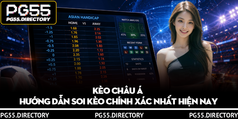 Kèo Châu Á - Hướng Dẫn Soi Kèo Chính Xác Nhất Hiện Nay 6 Kèo Châu Á - Hướng Dẫn Soi Kèo Chính Xác Nhất Hiện Nay